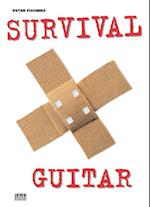 Peter Fischers Survival Guitar