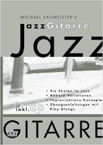 Michael Sagmeisters JazzGitarre. Mit CD