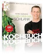 Ich bin dann mal schlank - Das Koch- und Rezeptbuch