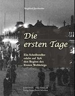 Die ersten Tage