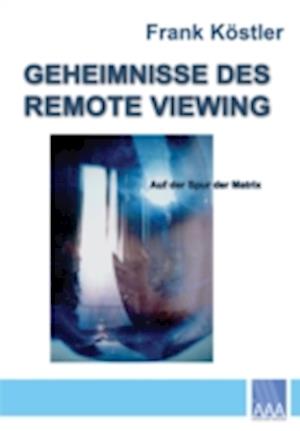 Geheimnisse des Remote Viewing