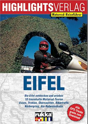 Eifel. Motorrad-Reiseführer