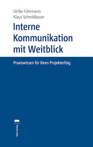 Interne Kommunikation mit Weitblick