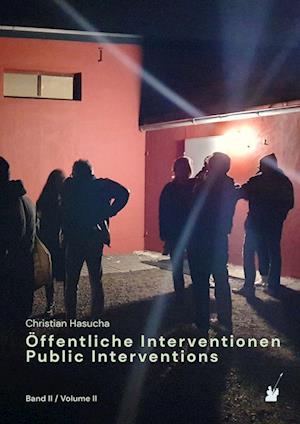 Öffentliche Interventionen / Public Interventions