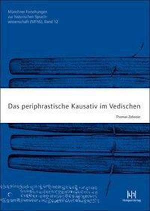 Das Periphrastische Kausativ Im Vedischen