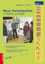 Neue Homöopathie in Theorie und Praxis