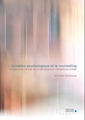 L'entretien psychologique et le counselling