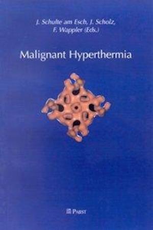 Malignant Hyperthermia