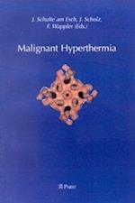 Malignant Hyperthermia