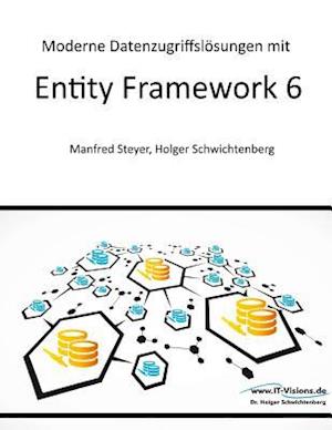 Moderne Datenzugriffslösungen Mit Entity Framework 6