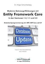 Moderne Datenzugriffslösungen Mit Entity Framework Core 1.0, 1.1 Und 2.0