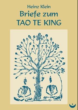 Briefe zum Tao Te King