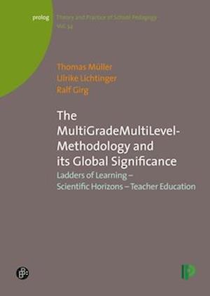 The Multigrademultilevel-Methodology and Its Global Significance