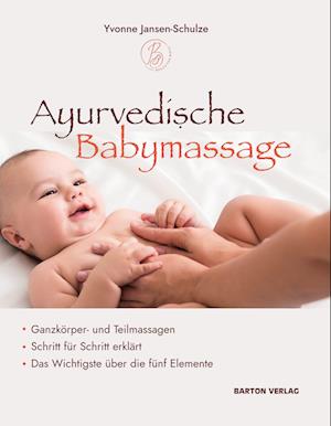 Ayurvedische Babymassage