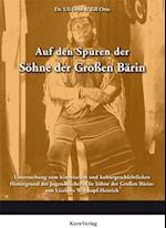 Auf den Spuren der Söhne der Großen Bärin