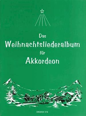 Das Weihnachtsliederalbum für Akkordeon