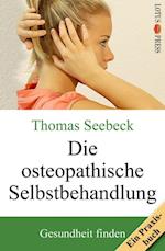 Die osteopathische Selbstbehandlung