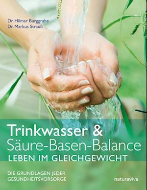 Trinkwasser & Säure-Basen-Balance - Leben im Gleichgewicht