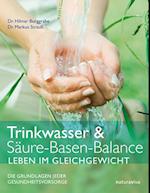 Trinkwasser & Säure-Basen-Balance - Leben im Gleichgewicht