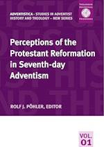 Perceptions of the Protestant Reformation in Seventh-day Adventism