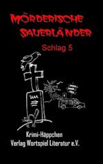 Mörderische Sauerländer -Schlag 5-