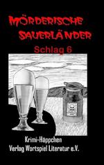 Morderische Sauerlander - Schlag 6