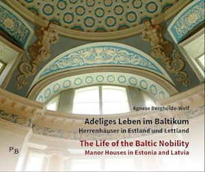 Adeliges Leben im Baltikum | The Life of the Baltic Nobility