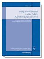 Integrative Elemente Im Bimschg-Genehmigungsverfahren