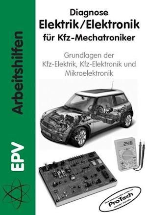 Diagnose Elektrik / Elektronik für Kfz-Mechatroniker