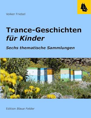 Trance-Geschichten für Kinder