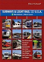 Subways & Light Rail in den USA 2: Westen