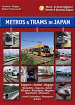 Metros & Trams in Japan 2: Nord & Zentraljapan