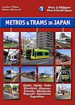 Metros & Trams in Japan 3: West- & Südjapan