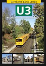 Berliner U-Bahn-Linien: U3 - Die Wilmersdorf-Dahlemer Schnellbahn