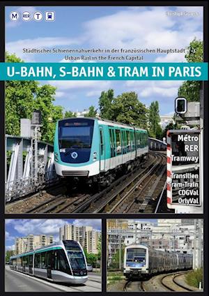 U-Bahn, S-Bahn & Tram in Paris