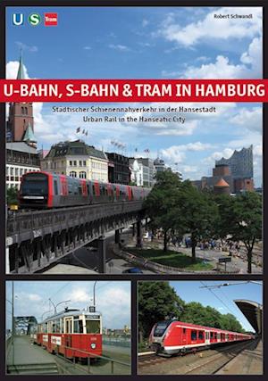 U-Bahn, S-Bahn & Tram in Hamburg