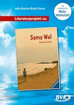 Literaturprojekt zu "Sams Wal"