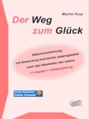 Der Weg zum Glück