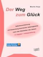 Der Weg zum Glück