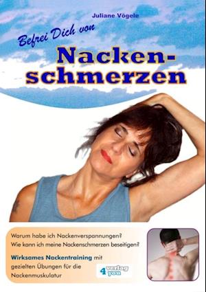 Befrei Dich von Nackenschmerzen