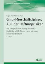 GmbH-Geschäftsführer: ABC der Haftungsrisiken