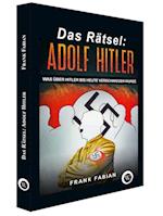 Das Rätsel: Adolf Hitler