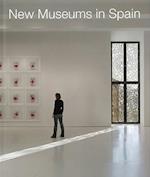 New Museums in Spain