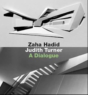 Zaha Hadid, Judith Turner