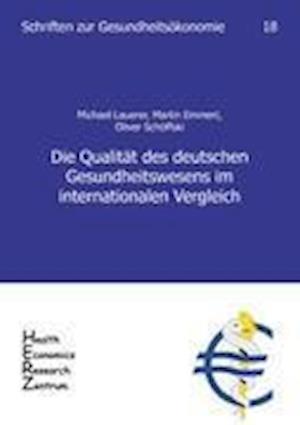 Die Qualität des deutschen Gesundheitswesens im internationalen Vergleich