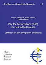 Pay for Performance (P4P) im Gesundheitswesen