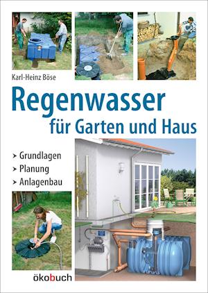 Regenwasser für Garten und Haus