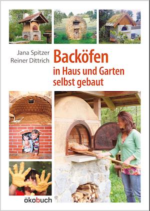 Backöfen im Haus und Garten selbst gebaut