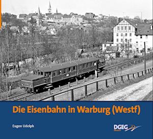 Die Eisenbahn in Warburg