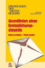 Grundlinien einer Ermöglichungsdidaktik